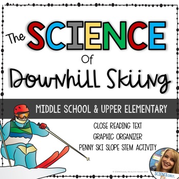 Preview of Science of Downhill Skiing - Middle School Physics STEM - Gravity, Friction