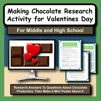 Preview of Science of Making Chocolate Research and Mini Poster Activity for Valentines Day