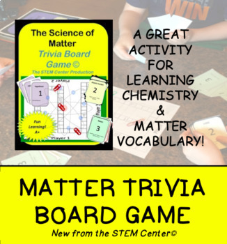 Preview of Matter Trivia Board Game: States of Matter, Properties, and Changes