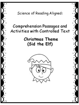 Preview of Science of Reading Aligned Reading Comprehension:  Christmas Elf Activities