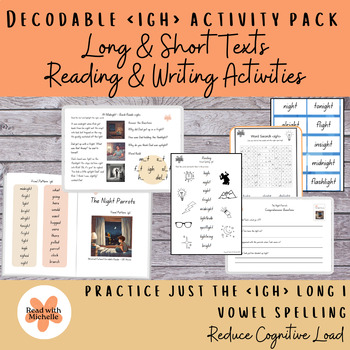 Preview of Long I Vowel Spelling Pattern 'igh' Decodable Activities Extended Complex Code