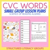 Science of Reading Small Group Lesson Plans - CVC Words