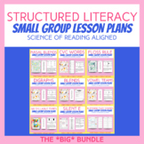 Science of Reading Small Group Lesson Plans - The *Big* Bundle