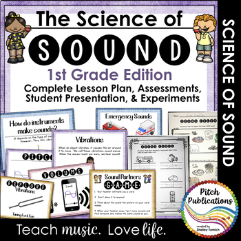 Preview of Science of Sound Unit 1st Grade: Plans, Presentation, Experiments, & Assessment