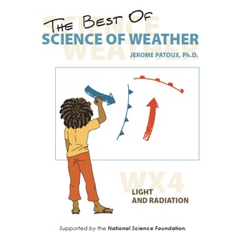 Preview of Science of Weather - WX4: Light and Radiation