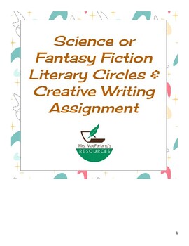 Preview of Science or Fantasy Fiction Literary Circles & Creative Writing Assignment