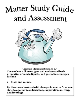 Preview of Science:Matter Assessment and Study Guide: Solids, Liquids and Gases
