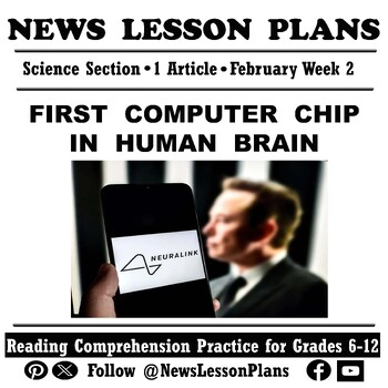 Preview of Science_ 1st Computer Chip Implanted in Human Brain_Current Events Reading_2024