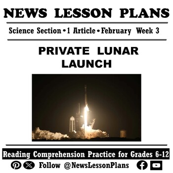 Preview of Science_ Private Lunar Launch_Current Events Reading Comprehension_Jan 2024