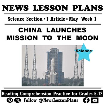 Preview of Science_China Launches Moon Mission_Current Events Reading Comprehension_2024