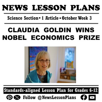 Preview of Science_Claudia Goldin Wins Nobel Economics Prize_Current Events Reading_2023