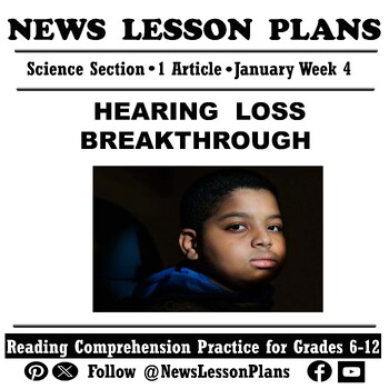 Preview of Science_Hearing Loss Breakthrough_Reading Comprehension Strategies_Jan 2024