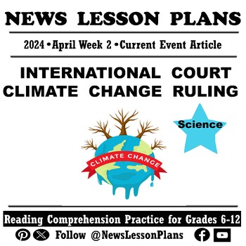 Preview of Science_International Court Ruling on Climate Change_Current Events Reading_2024