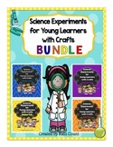Science Experiments for Young Learners with Crafts {The Bundle!}