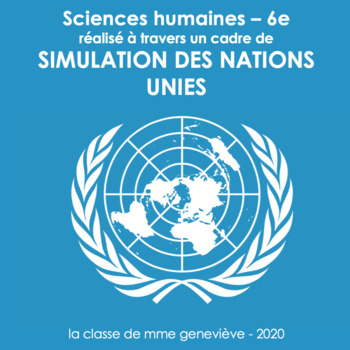 Preview of Sciences humaines - 6e : through a United Nations Simulation