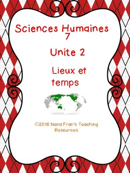 Preview of Sciences humaines 7e annee - Unite 2 - Lieux et Temps
