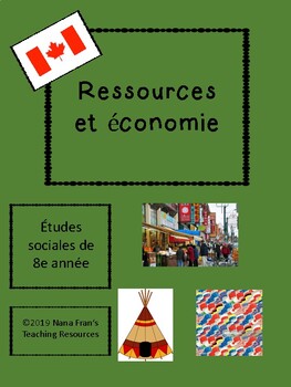 Preview of Sciences humaines 8e annee - Unite 4 -Ressources et économie