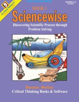 Preview of Sciencewise Book 1: Discovering Scientific Process through Problem Solving