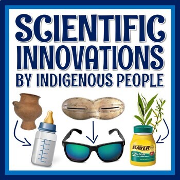 Preview of Native American Science Article Scientific Innovations by Indigenous People