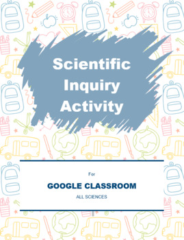 Preview of Scientific Inquiry Google Classroom 