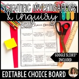 Scientific Investigations and Inquiry Editable Choice Boar