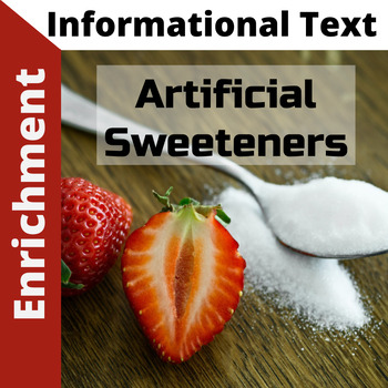 Preview of Scientific Literacy Sub Plan Enrichment Activity - Artificial Sweeteners