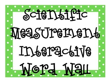 Preview of Scientific Measurement INTERACTIVE Word Wall