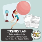 Scientific Method Bubble Gum Inquiry Lab - Distance Learning