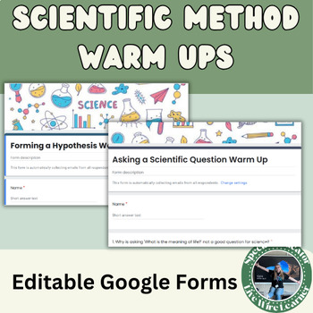 Preview of Scientific Method Editable Google Forms Warm Ups