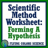 NGSS Scientific Method GENERATING A HYPOTHESIS Worksheet