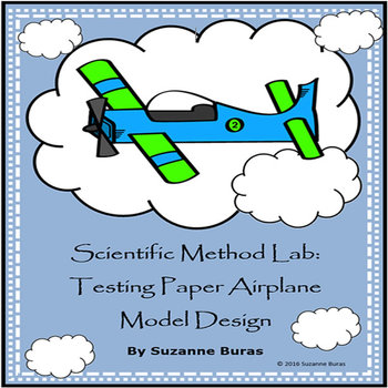 Preview of Scientific Method Lab: Paper Airplane Model Design