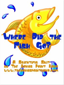 Preview of Scientific Method Skit: "Where Did the Fish Go?"