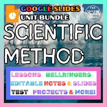 Preview of Scientific Method Unit Bundle- Google Slides Notes Activities Lessons Projects