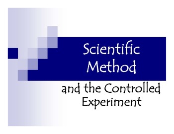 Preview of Scientific Method and the Controlled Experiment