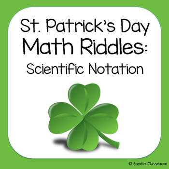 Preview of St. Patrick's Day Scientific Notation Math Riddles
