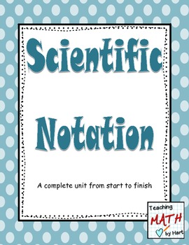 Preview of Scientific Notation - A Complete Unit