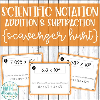 Preview of Add and Subtract Scientific Notation Operations Scavenger Hunt  CCSS 8.EE.A.4