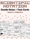 Scientific Notation Doodle Notes and Task Cards