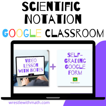 Preview of Scientific Notation (Google Form & Interactive Video Lesson!)