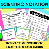 Scientific Notation Notes,  Practice Worksheets and Task Cards