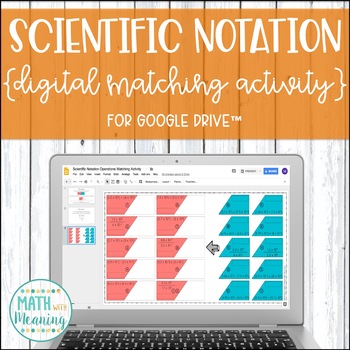 Preview of Scientific Notation Operations DIGITAL Matching Activity for Google Drive