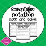 Scientific Notation - Pass and Solve!