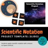 Scientific Notation Project Template - Distance Learning