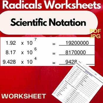 Preview of Scientific Notation  - Radicals Worksheets - Write number in standard format
