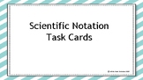 Scientific Notation Task Cards & Solutions