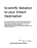 Scientific Notation to Your Dream Destination. Positive/Ne