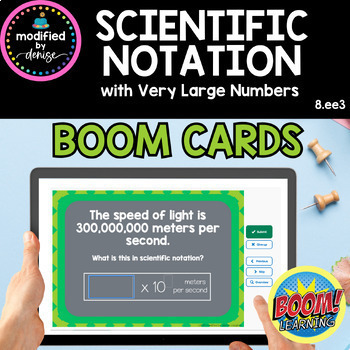 Preview of Scientific Notation with Very Large Numbers Boom Cards 8th Grade No Prep