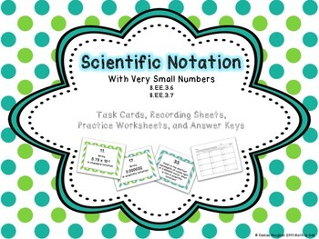 Preview of Scientific Notation with Very Small Numbers Task Cards and Practice Worksheets