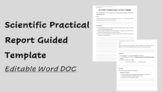 Scientific Practical Report Guided Template - EDITABLE WORD DOC