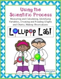 Scientific Process LOLLIPOP LAB Experiment-Measure, Graph,